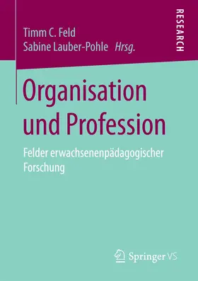 Lauber-Pohle / Feld |  Organisation und Profession | Buch |  Sack Fachmedien