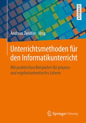 Zendler | Unterrichtsmethoden für den Informatikunterricht | E-Book | sack.de