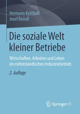 Kotthoff / Reindl |  Die soziale Welt kleiner Betriebe | eBook | Sack Fachmedien