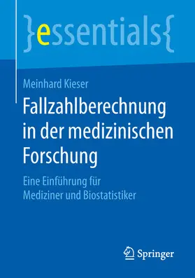 Kieser | Fallzahlberechnung in der medizinischen Forschung | E-Book | sack.de