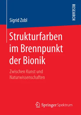 Zobl | Strukturfarben im Brennpunkt der Bionik | E-Book | www2.sack.de