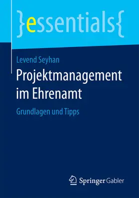 Seyhan | Projektmanagement im Ehrenamt | E-Book | sack.de