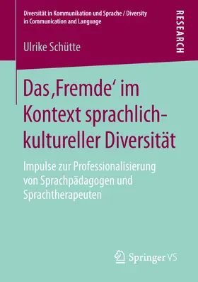 Schütte |  Das ‚Fremde‘ im Kontext sprachlich-kultureller Diversität | eBook | Sack Fachmedien