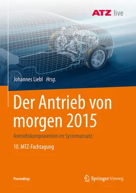 Liebl |  Der Antrieb von morgen 2015 | eBook | Sack Fachmedien