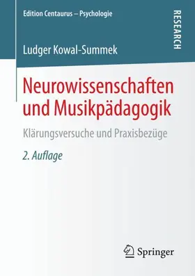 Kowal-Summek |  Neurowissenschaften und Musikpädagogik | Buch |  Sack Fachmedien