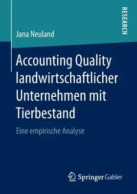 Neuland |  Accounting Quality landwirtschaftlicher Unternehmen mit Tierbestand | Buch |  Sack Fachmedien