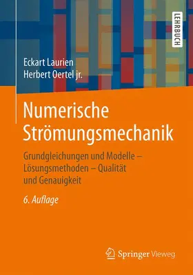 Laurien / Oertel jr. / Oertel |  Numerische Strömungsmechanik | Buch |  Sack Fachmedien