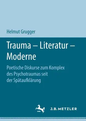 Grugger |  Trauma - Literatur - Moderne | Buch |  Sack Fachmedien