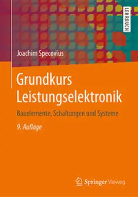Specovius |  Grundkurs Leistungselektronik | eBook | Sack Fachmedien