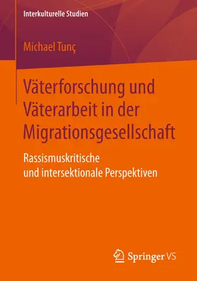Tunç | Väterforschung und Väterarbeit in der Migrationsgesellschaft | E-Book | sack.de