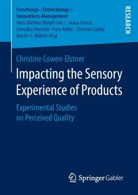 Cowen-Elstner |  Impacting the Sensory Experience of Products | Buch |  Sack Fachmedien