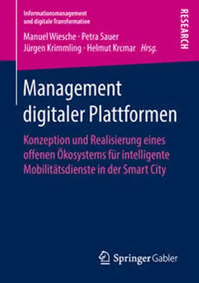 Wiesche / Krcmar / Sauer |  Management digitaler Plattformen | Buch |  Sack Fachmedien