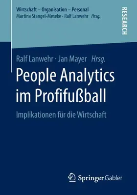 Mayer / Lanwehr |  People Analytics im Profifußball | Buch |  Sack Fachmedien