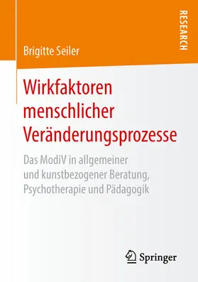 Seiler |  Wirkfaktoren menschlicher Veränderungsprozesse | eBook | Sack Fachmedien
