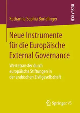 Burlafinger |  Neue Instrumente für die Europäische External Governance | Buch |  Sack Fachmedien