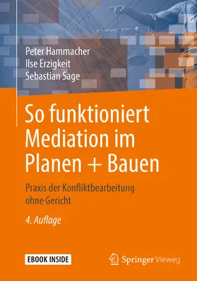 Hammacher / Erzigkeit / Sage |  So funktioniert Mediation im Planen + Bauen | eBook | Sack Fachmedien