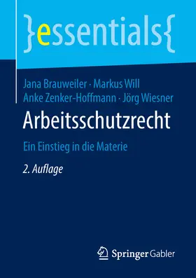 Brauweiler / Will / Zenker-Hoffmann |  Arbeitsschutzrecht | eBook | Sack Fachmedien