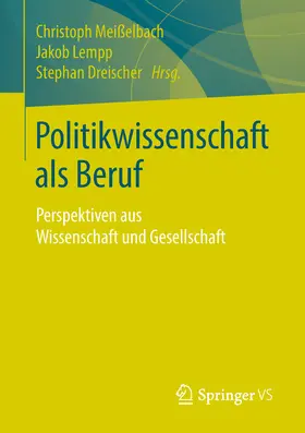 Meißelbach / Lempp / Dreischer |  Politikwissenschaft als Beruf | eBook | Sack Fachmedien