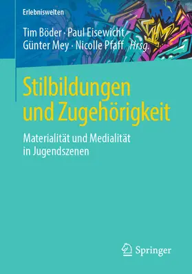 Böder / Eisewicht / Mey |  Stilbildungen und Zugehörigkeit | eBook | Sack Fachmedien