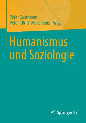 Gostmann / Merz-Benz | Humanismus und Soziologie | E-Book | www2.sack.de