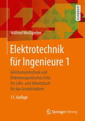 Weißgerber |  Elektrotechnik für Ingenieure 1 | eBook | Sack Fachmedien