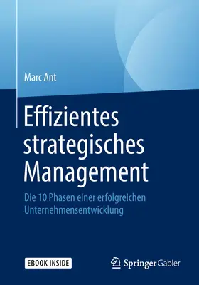 Ant |  Effizientes strategisches Management | Buch |  Sack Fachmedien