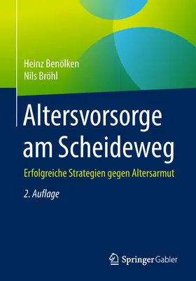 Benölken / Bröhl |  Altersvorsorge am Scheideweg | eBook | Sack Fachmedien