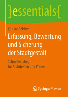 Reicher |  Erfassung, Bewertung und Sicherung der Stadtgestalt | eBook | Sack Fachmedien