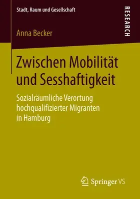 Becker |  Zwischen Mobilität und Sesshaftigkeit | Buch |  Sack Fachmedien