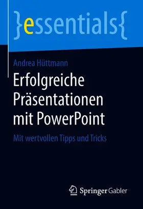 Hüttmann |  Erfolgreiche Präsentationen mit PowerPoint | Buch |  Sack Fachmedien