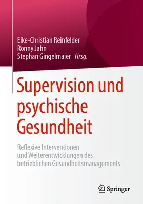 Reinfelder / Jahn / Gingelmaier |  Supervision und psychische Gesundheit | eBook | Sack Fachmedien