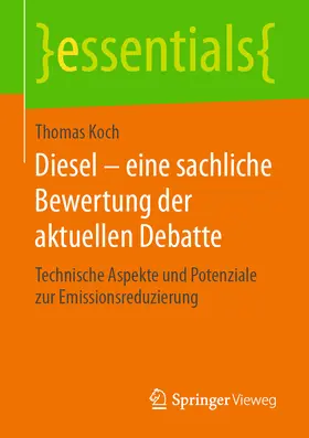 Koch |  Diesel – eine sachliche Bewertung der aktuellen Debatte | eBook | Sack Fachmedien