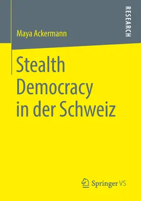 Ackermann |  Stealth Democracy in der Schweiz | eBook | Sack Fachmedien