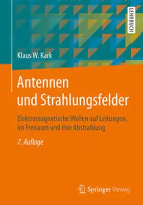 Kark |  Antennen und Strahlungsfelder | eBook | Sack Fachmedien