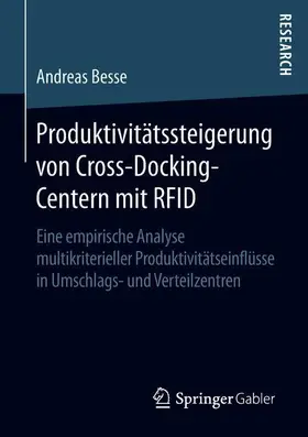 Besse |  Produktivitätssteigerung von Cross-Docking-Centern mit RFID | Buch |  Sack Fachmedien