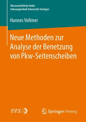 Vollmer |  Neue Methoden zur Analyse der Benetzung von Pkw-Seitenscheiben | eBook | Sack Fachmedien
