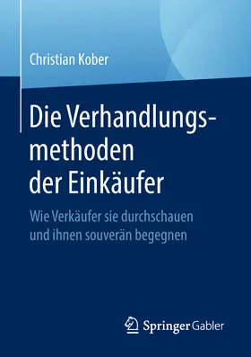 Kober | Die Verhandlungsmethoden der Einkäufer | E-Book | www2.sack.de
