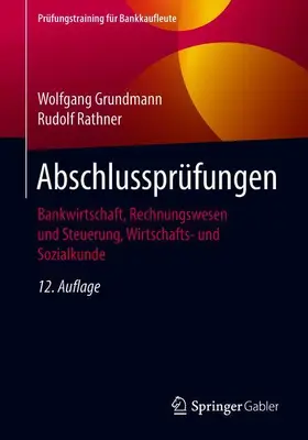 Grundmann / Rathner | Abschlussprüfungen | Buch | 978-3-658-22551-3 | sack.de