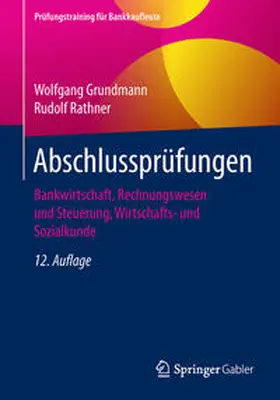 Grundmann / Rathner | Abschlussprüfungen | E-Book | sack.de
