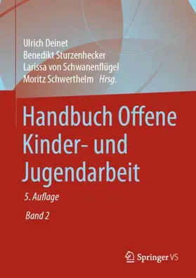 Deinet / Schwerthelm / Sturzenhecker |  Handbuch Offene Kinder- und Jugendarbeit | Buch |  Sack Fachmedien