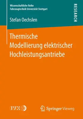Oechslen |  Thermische Modellierung elektrischer Hochleistungsantriebe | eBook | Sack Fachmedien
