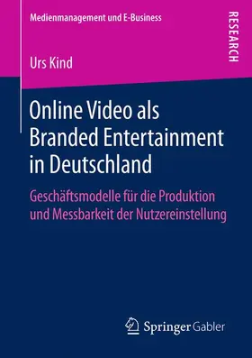 Kind |  Online Video als Branded Entertainment in Deutschland | Buch |  Sack Fachmedien