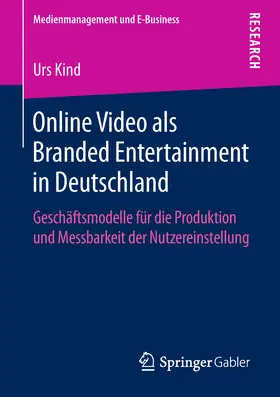 Kind |  Online Video als Branded Entertainment in Deutschland | eBook | Sack Fachmedien