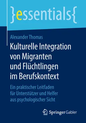 Thomas | Kulturelle Integration von Migranten und Flüchtlingen im Berufskontext | E-Book | sack.de
