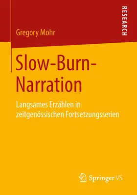 Mohr |  Slow-Burn-Narration | eBook | Sack Fachmedien