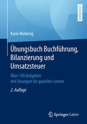 Nickenig |  Übungsbuch Buchführung, Bilanzierung und Umsatzsteuer | eBook | Sack Fachmedien