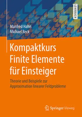 Hahn / Reck |  Kompaktkurs Finite Elemente für Einsteiger | eBook | Sack Fachmedien