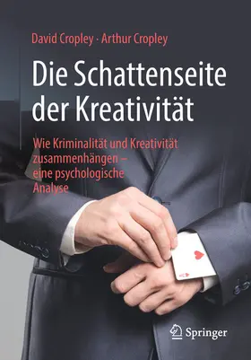Cropley |  Die Schattenseite der Kreativität | eBook | Sack Fachmedien