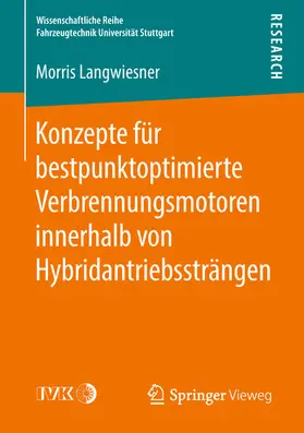 Langwiesner |  Konzepte für bestpunktoptimierte Verbrennungsmotoren innerhalb von Hybridantriebssträngen | eBook | Sack Fachmedien