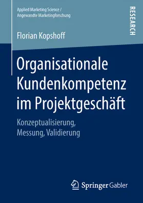 Kopshoff |  Organisationale Kundenkompetenz im Projektgeschäft | eBook | Sack Fachmedien
